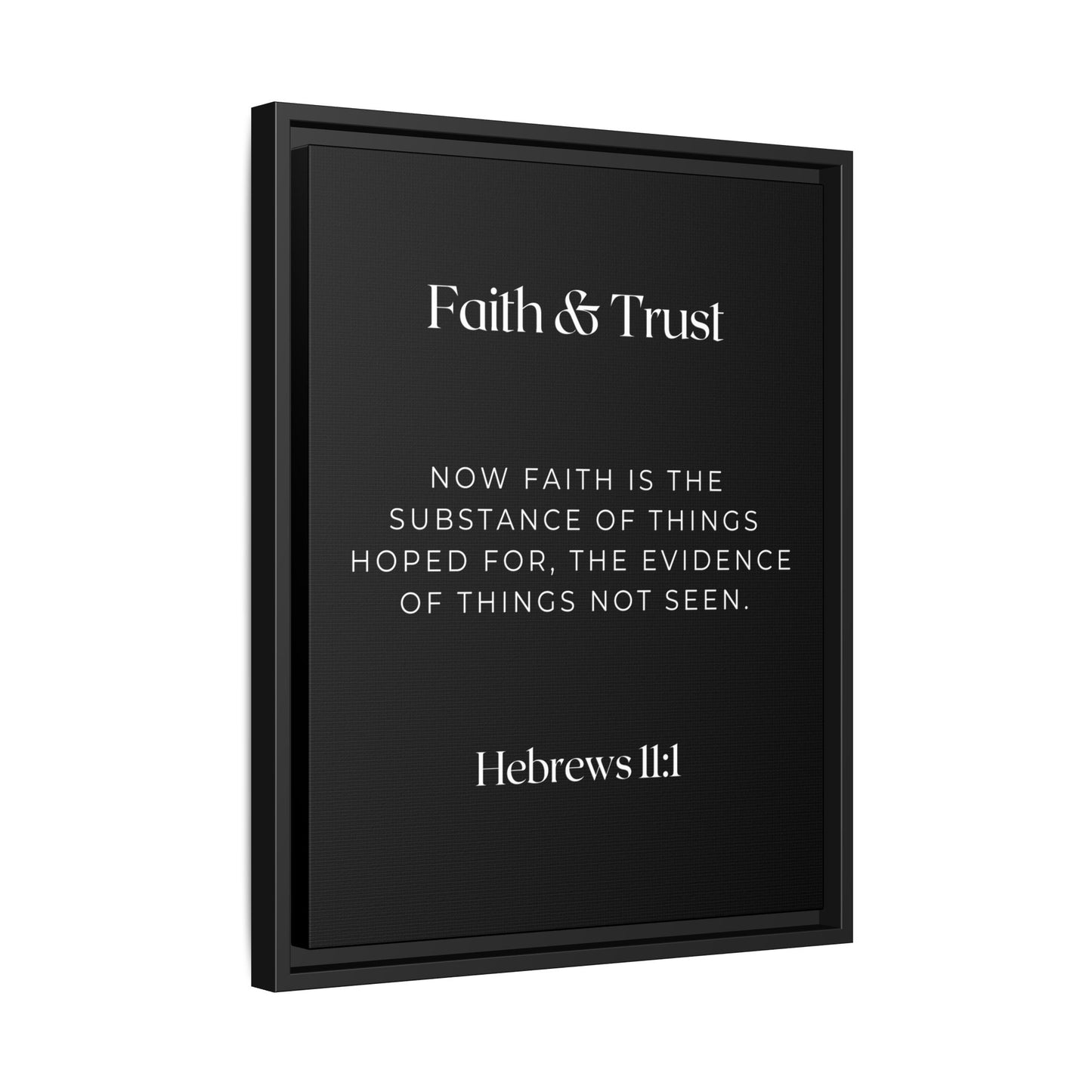 Hebrews 11:1 - Faith & Trust